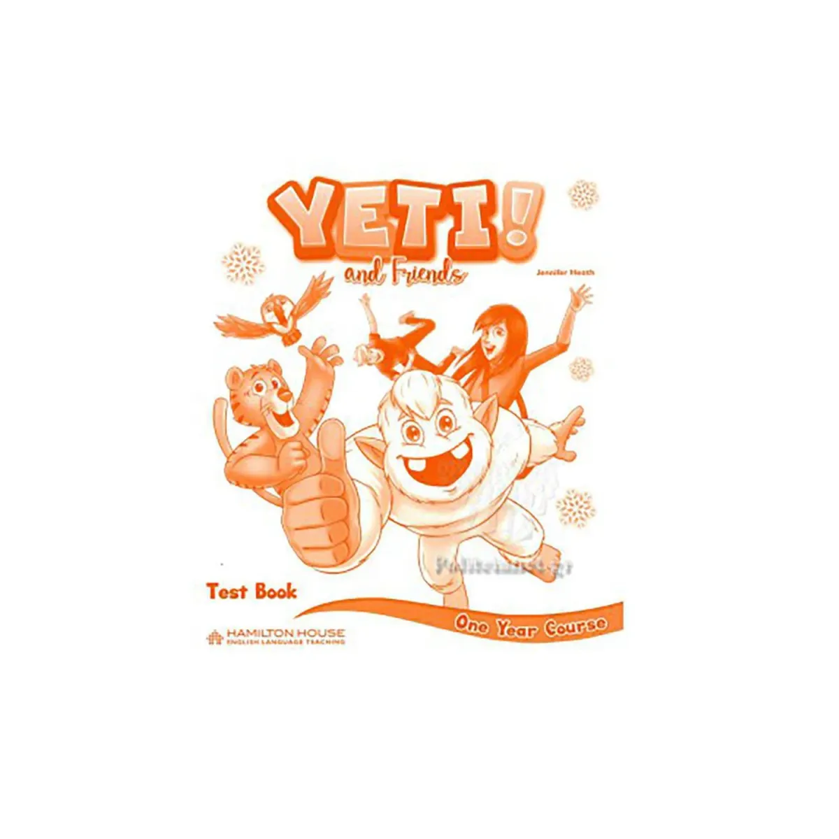 Hamilton House Yeti And Friends One Year Course Test