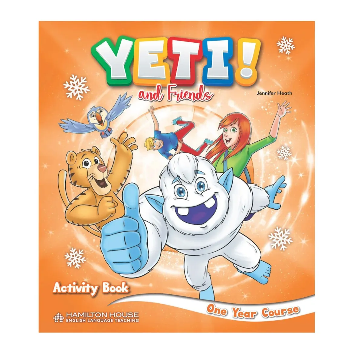Hamilton House Yeti And Friends One Year Course Workbook