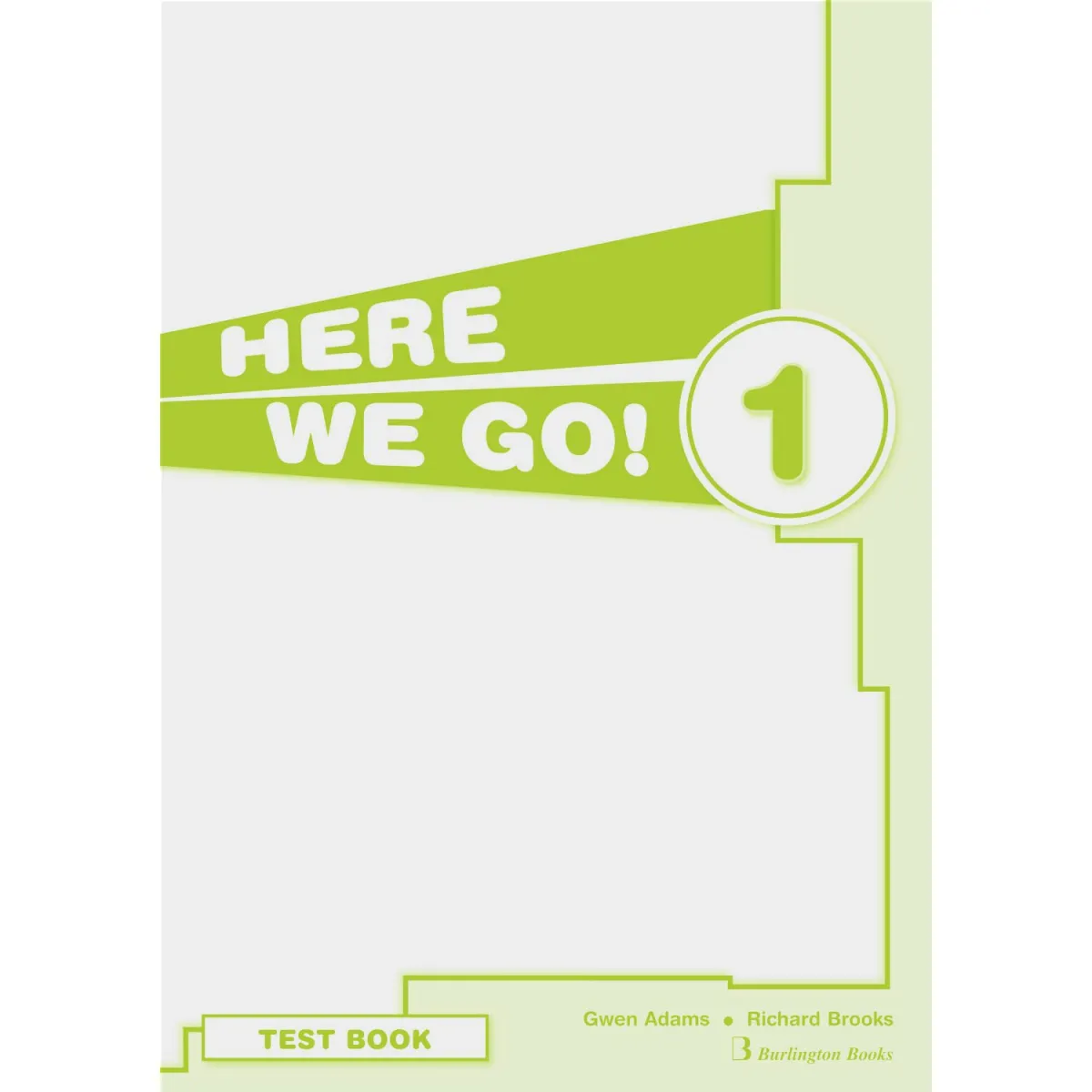 Here We Go! 1 Test Book