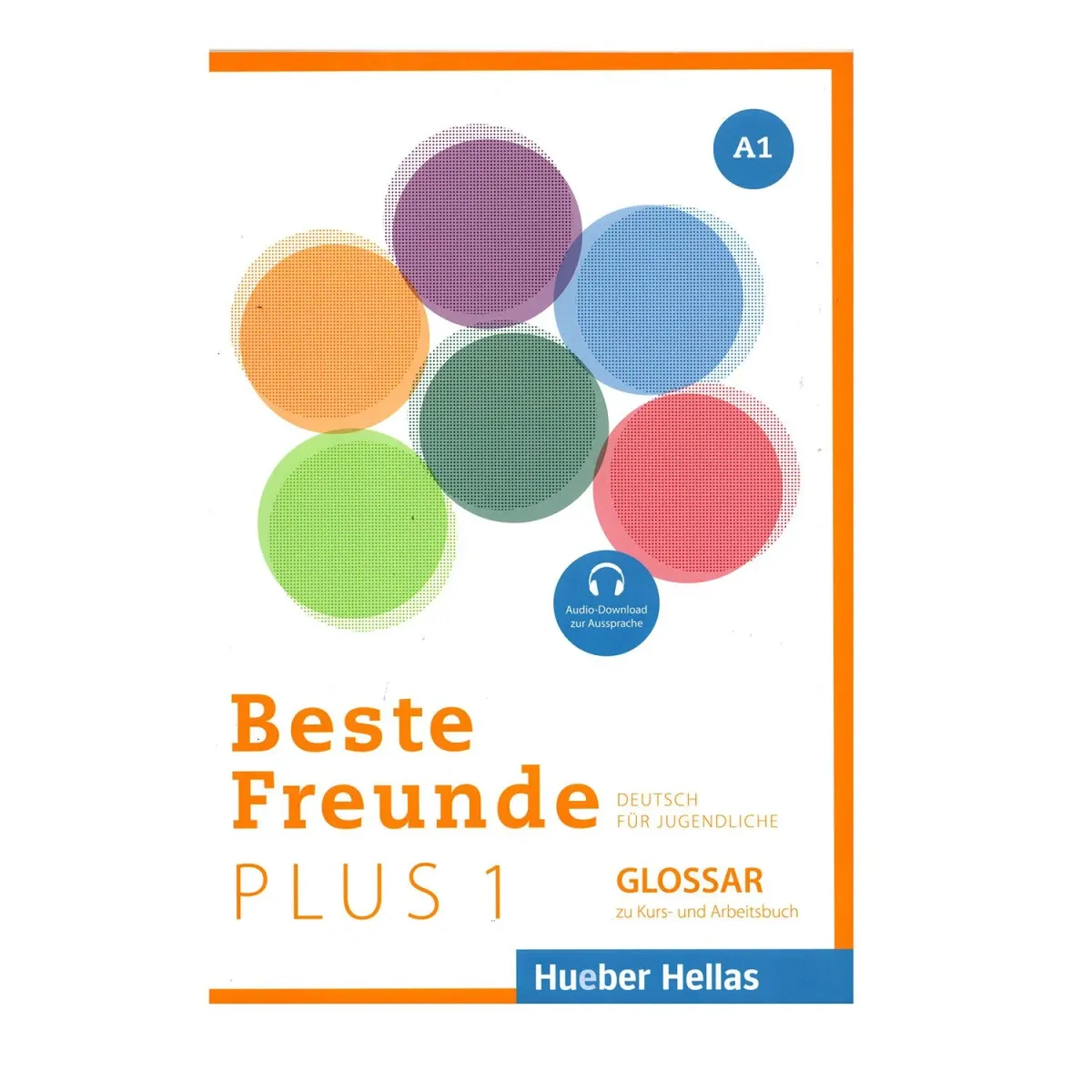 Hueber Beste Freunde Plus 1 (A1) Glossar