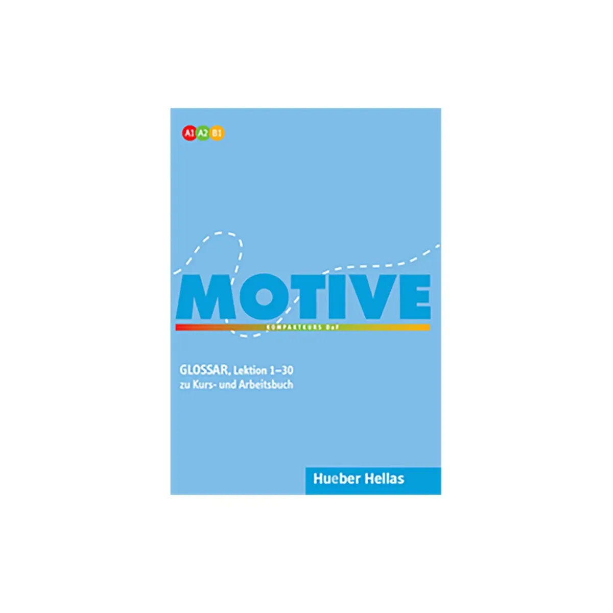 Hueber Motive A1 - B1 Glossar