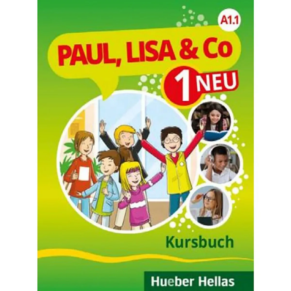 Hueber Paul, Lisa & Co 1 Neu Kursbuch