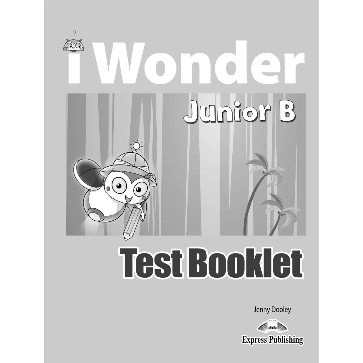 i-Wonder B Junior Test Booklet
