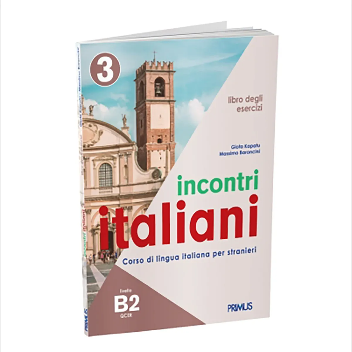 Καπάτου (Primus) Incontri Italiani 3 B2.Libro Degli Esercizi