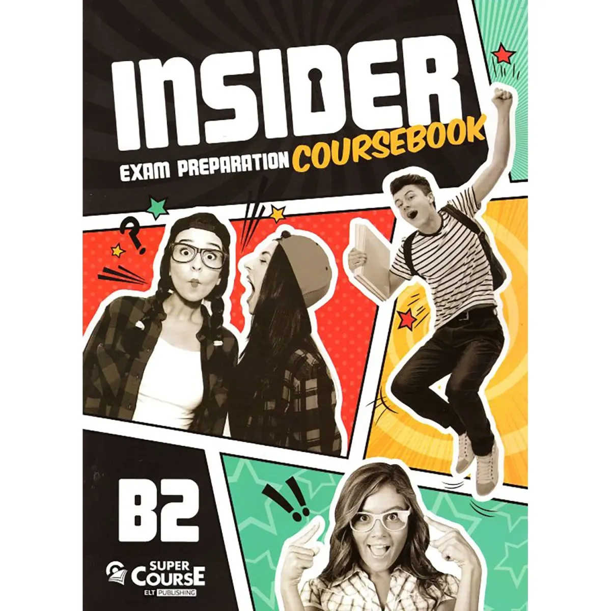 Super Course Insider B2 Student'S Book (+Cd)