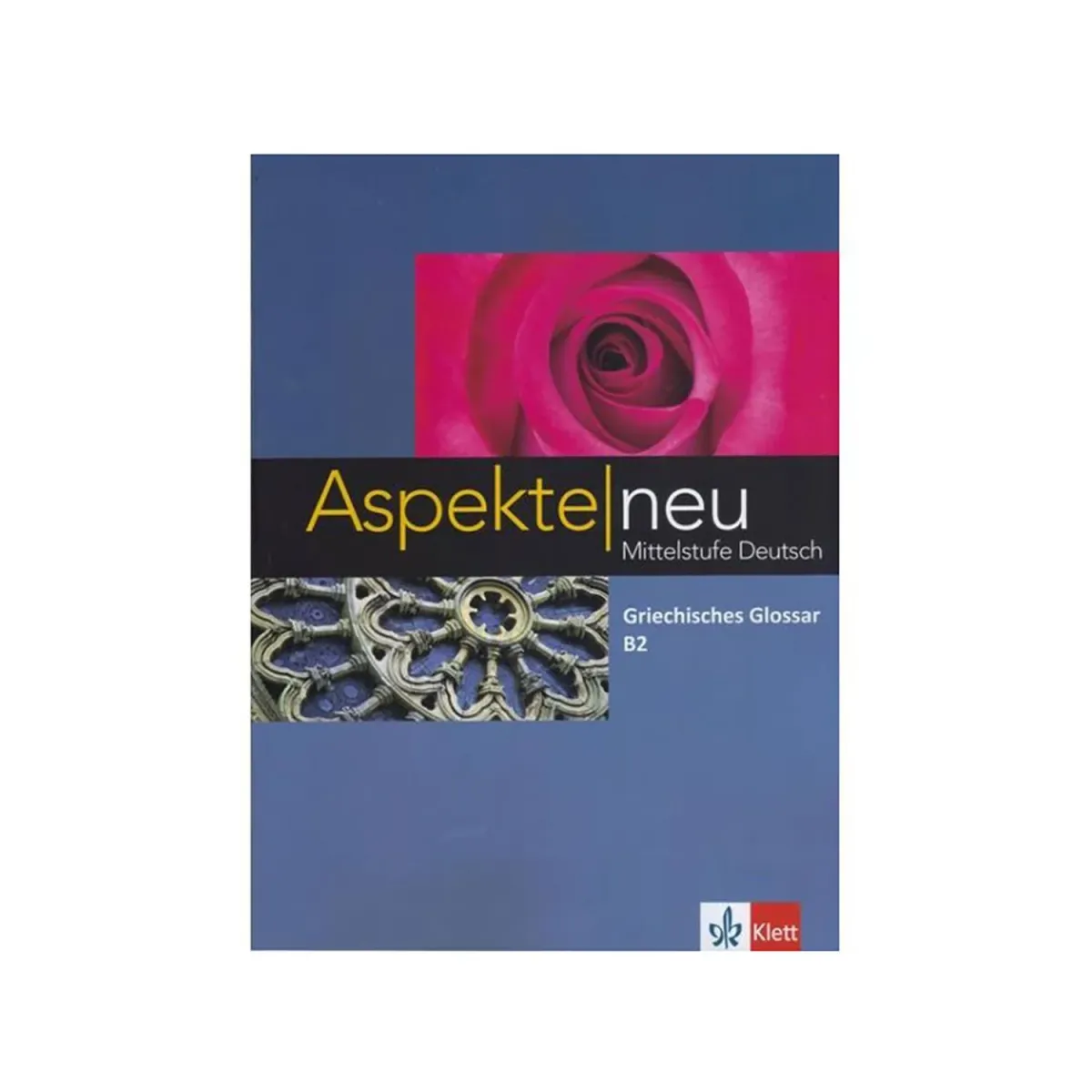 Klett Aspekte Neu B2 Griechisches Glossar