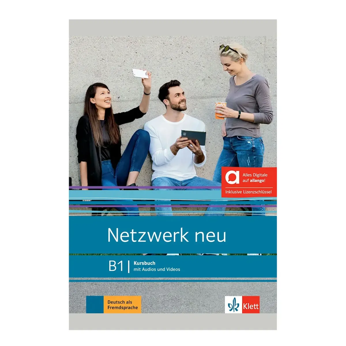 Klett Netzwerk Neu B1 Kursbuch (+Hybride)