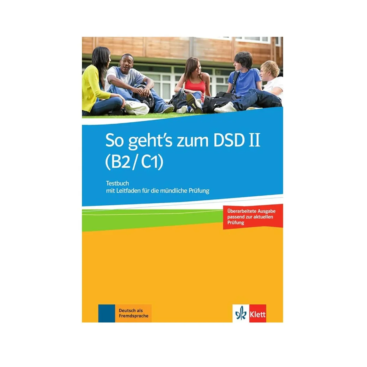 Klett So Geht'S Zum Dsd Ii (B2/C1) Testbuch