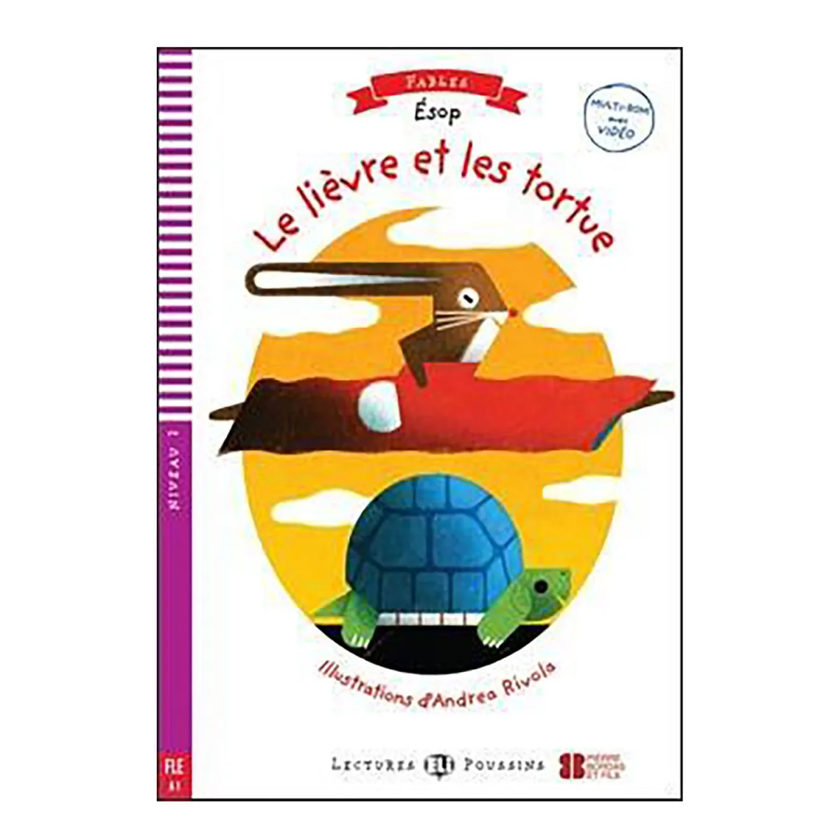Le Lievre Et La Tortue (+Audio)