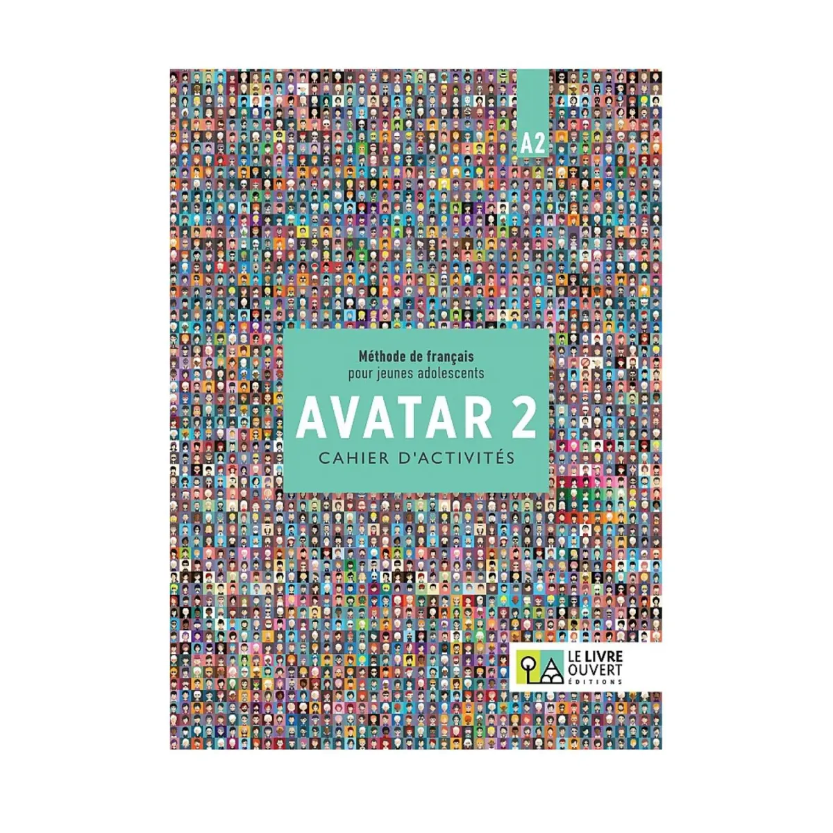 Le Livre Ouvert Avatar 2 Cahier D'Activites