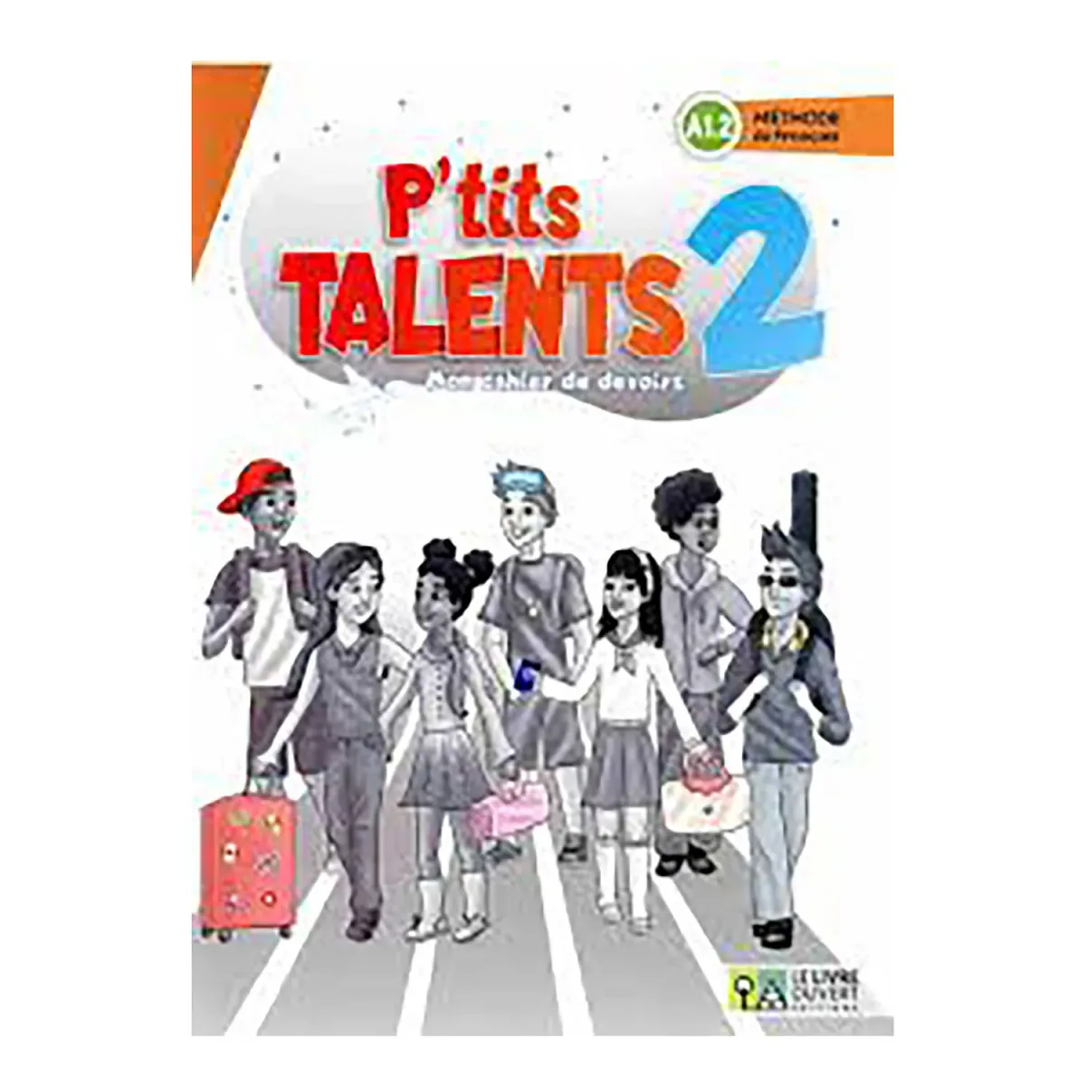 Le Livre Ouvert P'Tits Talents 2 Mon Cahier De Devoirs