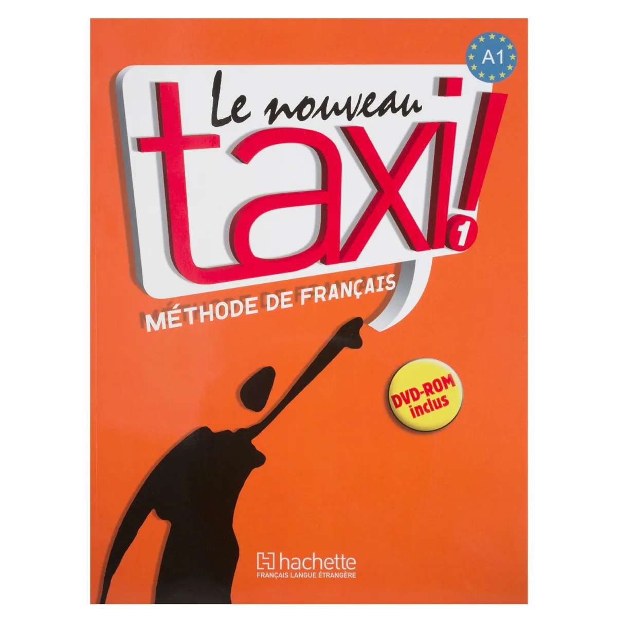Le Nouveau Taxi ! 1 A1 Methode de Francais + DVD - ROM
