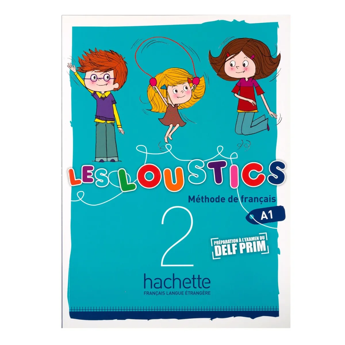 Hachette Les Loustics 2 A1 Methode de Francais + CD - ROM