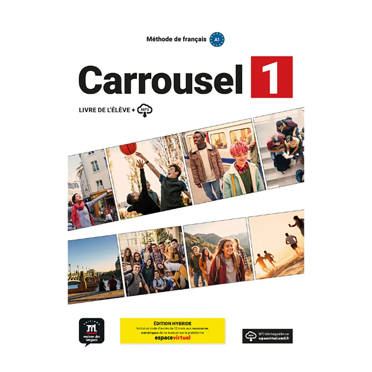 Maison des Langues Carrousel 1 Eleve (Edition Hybride)