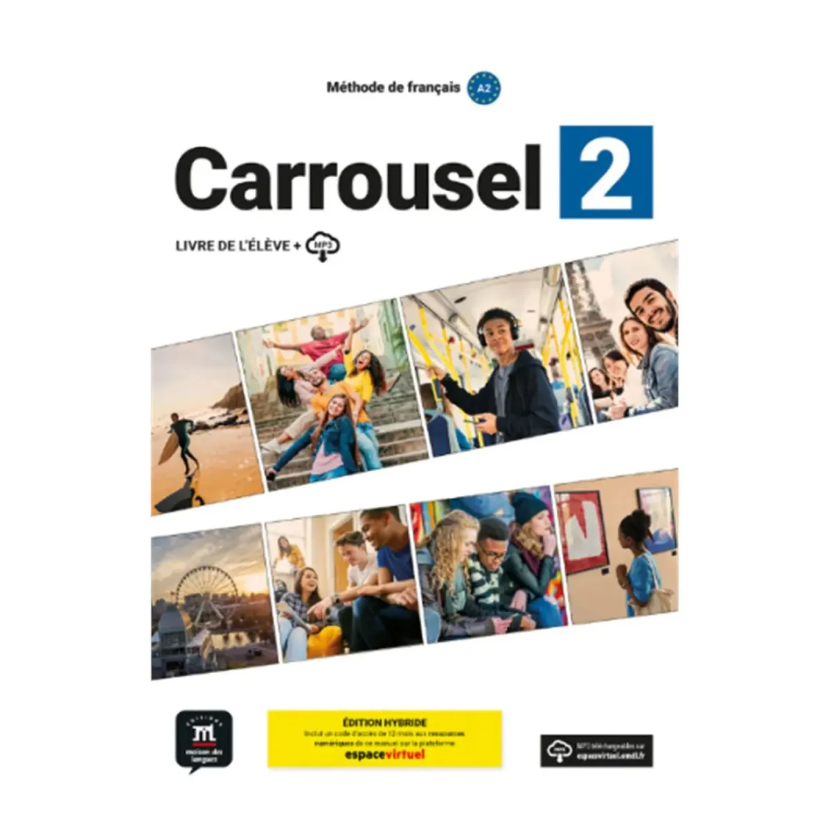 Maison des Langues Carrousel 2 Eleve (Edition Hybride)