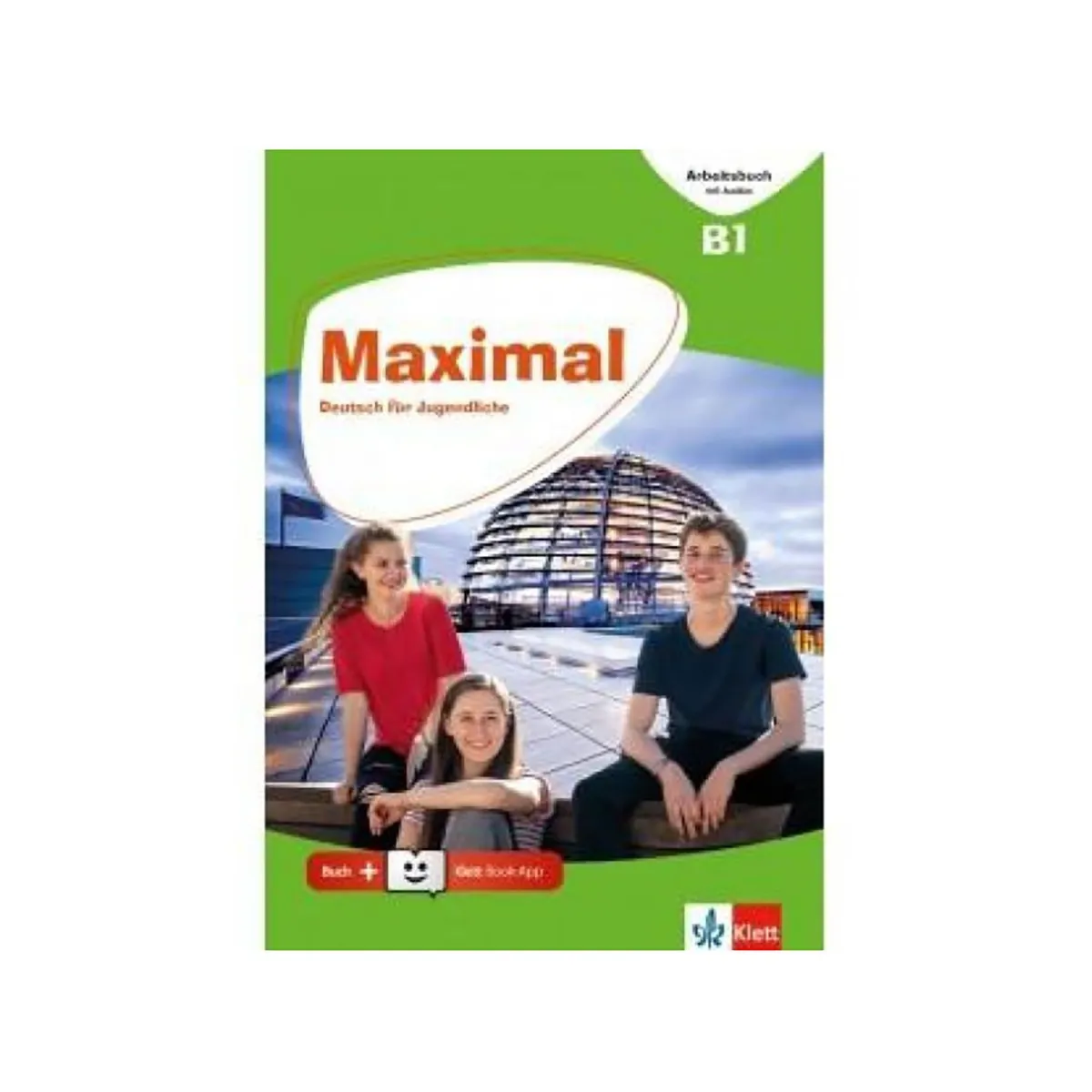 Maximal B1 Arbeitsbuch (+Audio Online +Klett-Book App)