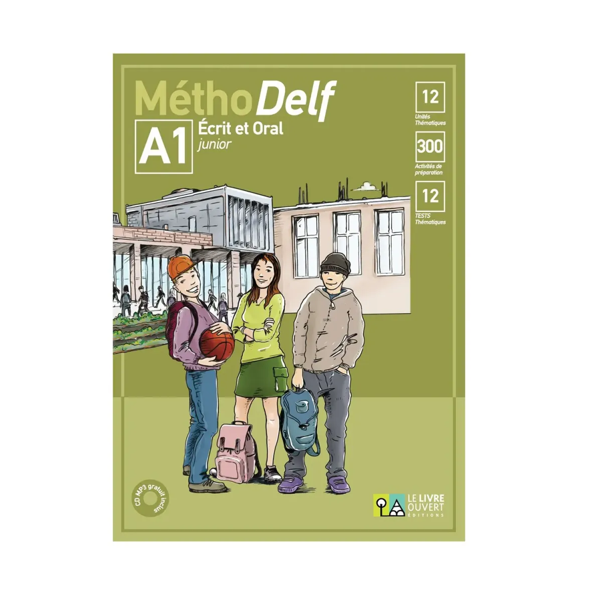 Le Livre Ouvert Methodelf A1 Ecrit Et Oral Livre De Eleve
