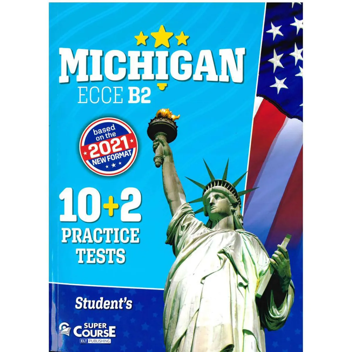Michigan Ecce B2 10+2 Practice Tests 2021 Format
