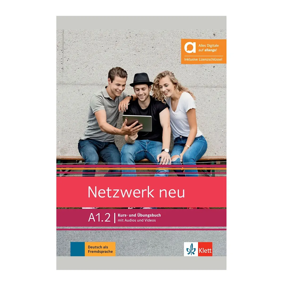 Netzwerk Neu A1.2 Kursbuch & Arbeitsbuch