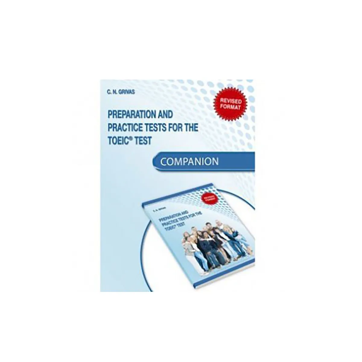 New Toeic Preparation & Practice Tests Companion