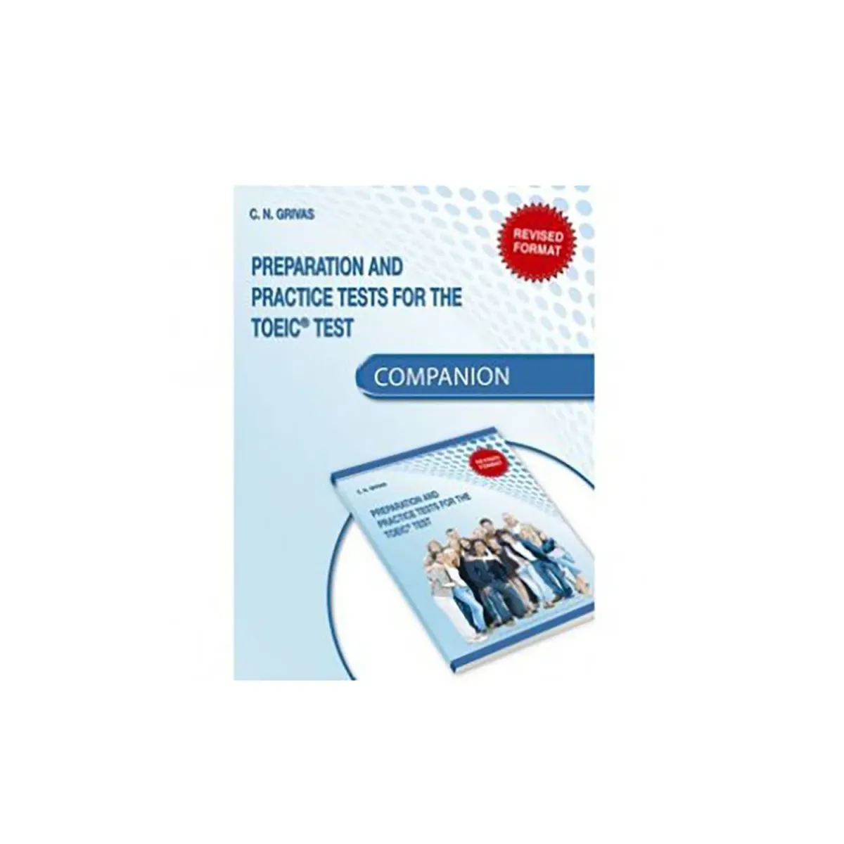 Grivas Publications New Toeic Preparation & Practice Tests Companion