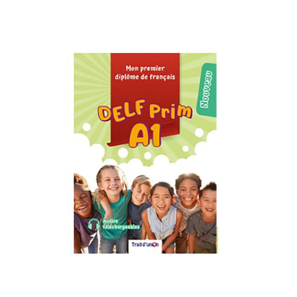 Nouveau Delf Prim 5 Epreuves A1 Pack
