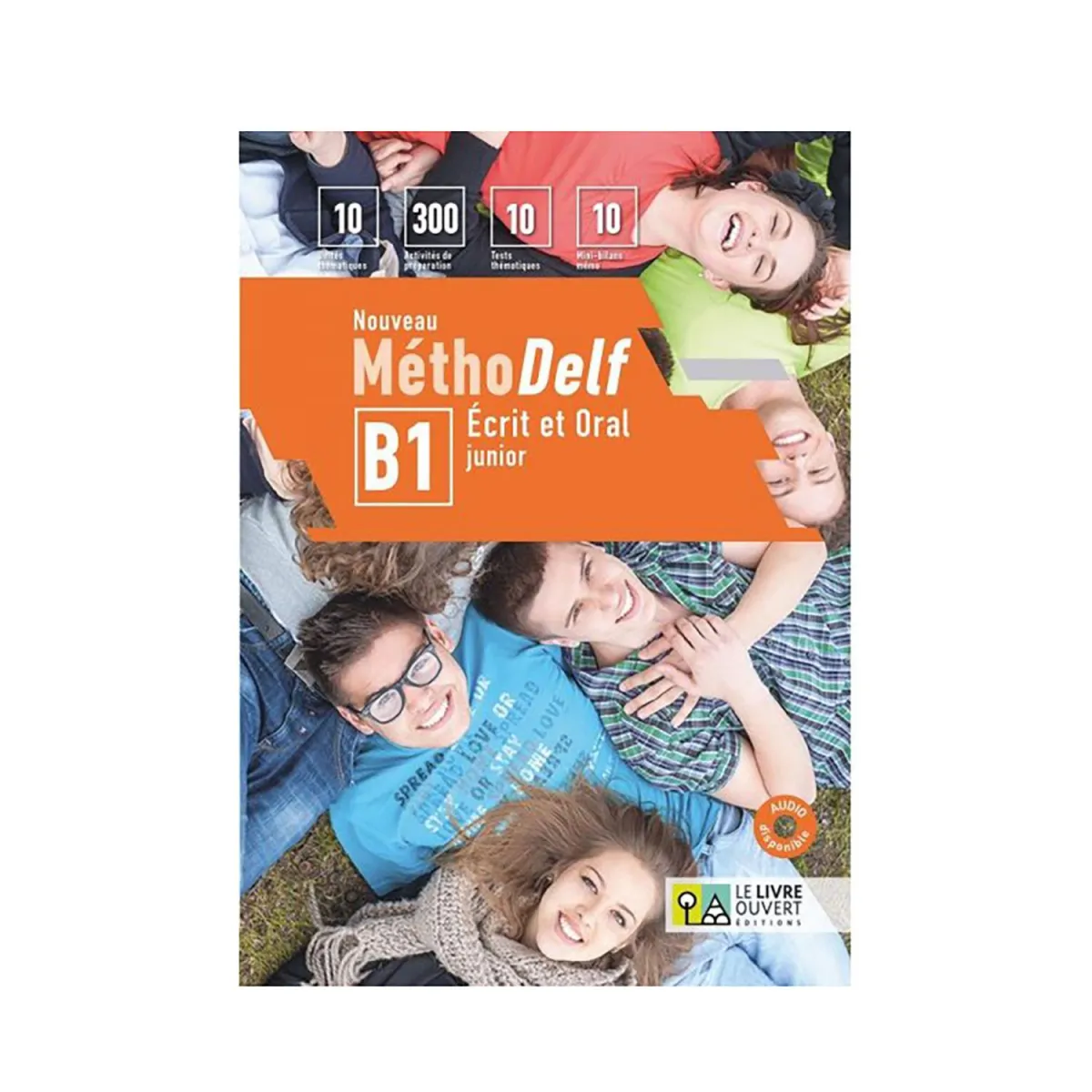 Nouveau Methodelf B1 Ecrit Et Oral Livre D' Eleve (+Tests)