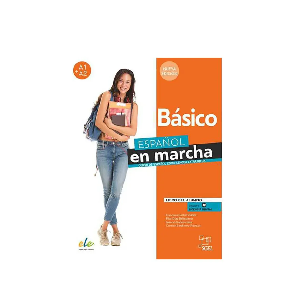 S.G.E.L Nueva Edicion Espanol En Marcha Basico A1 & A2 Libro Del Alumno