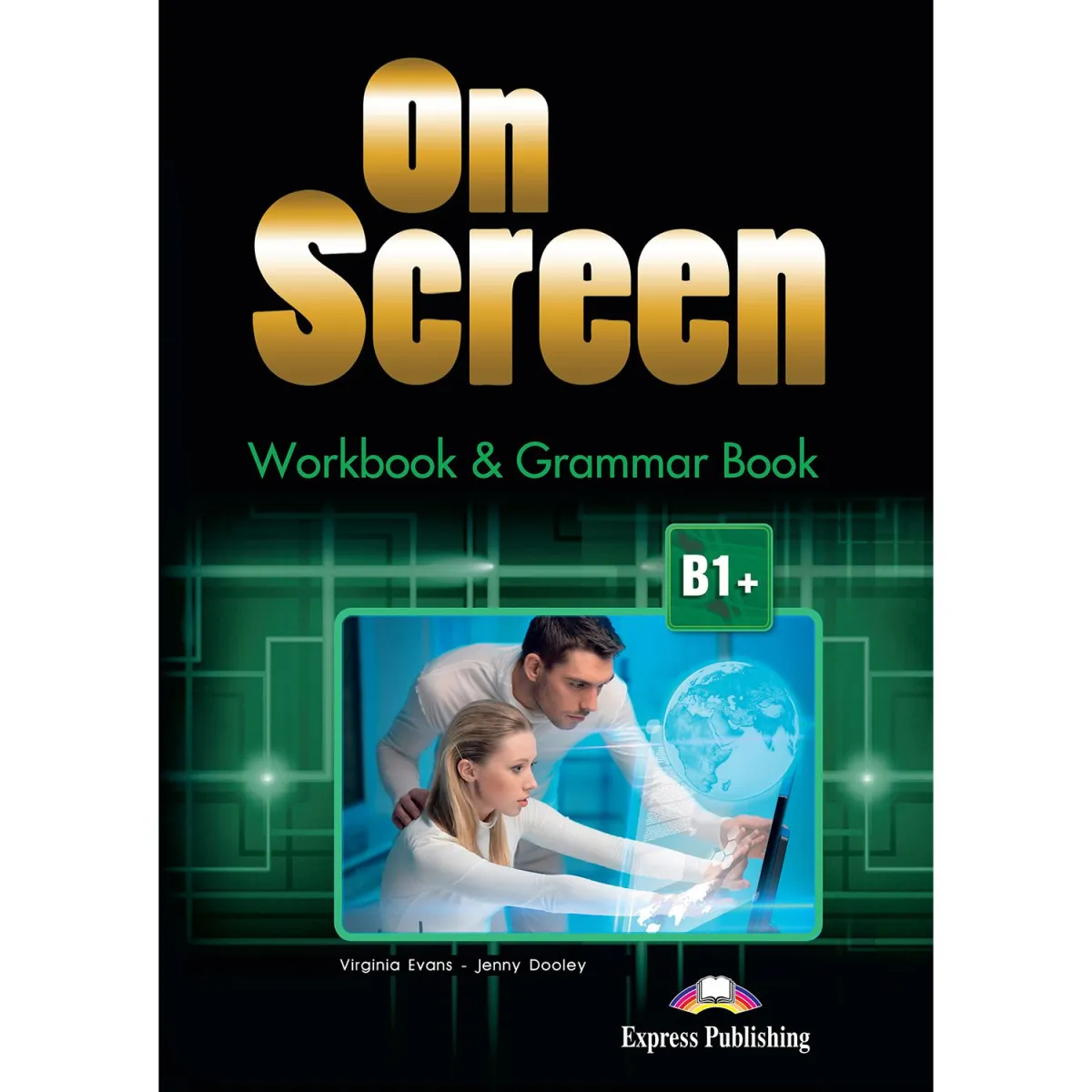 On Screen B1 + Workbook & Grammar Book Revised ( International ) ( With Digibook App )