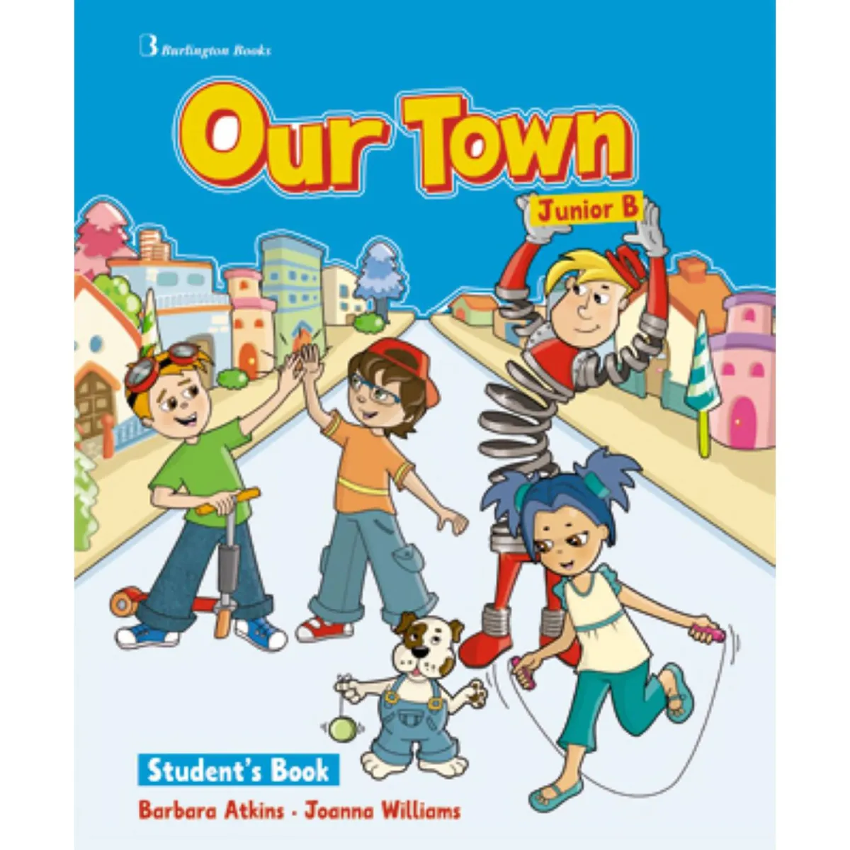 Our Town Junior B Student's Book