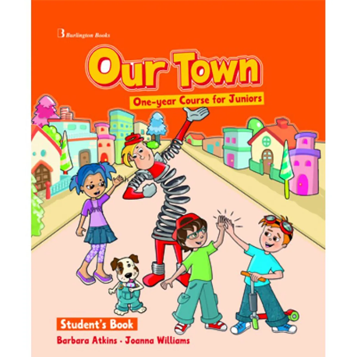 Our Town One-year Course For Juniors Student's Book