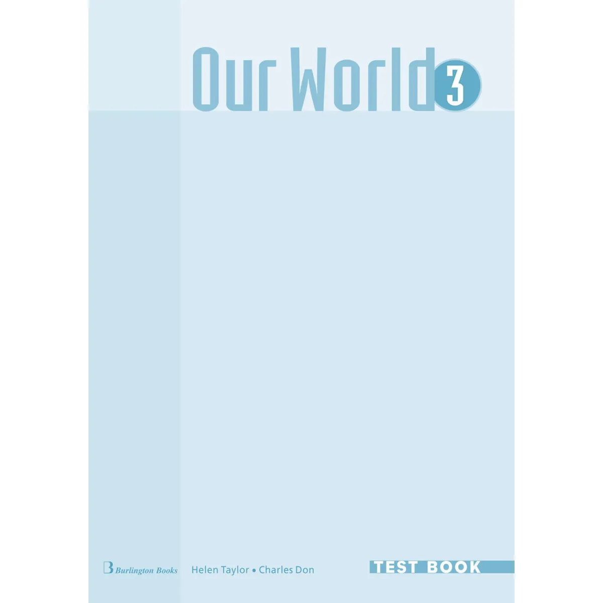 Our World 3 Test Book