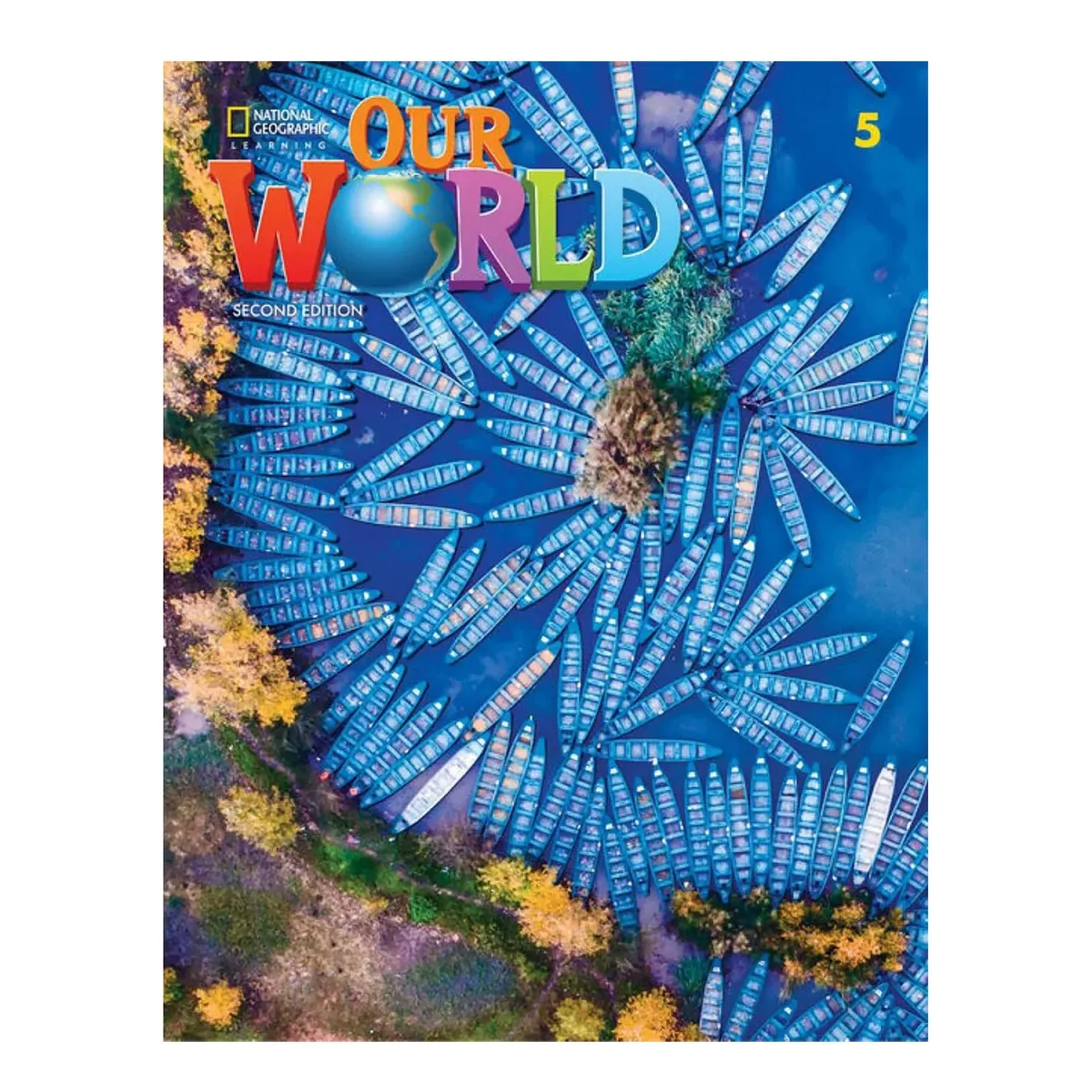 New Editions Our World 5 Student's Book  2nd Edition