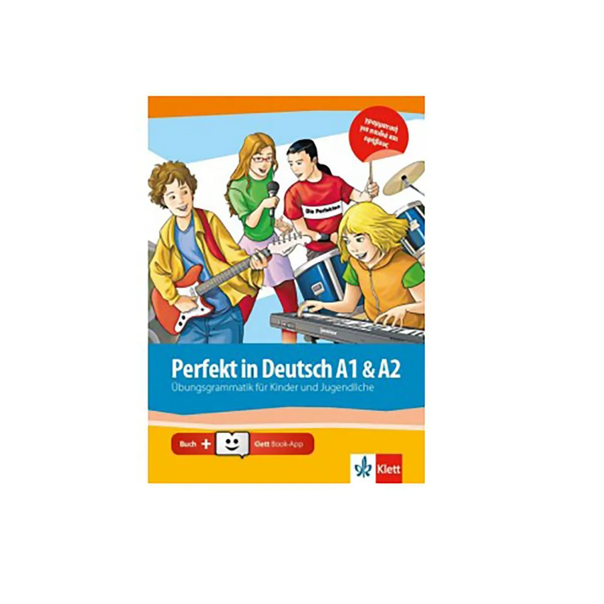 Perfekt In Deutsch A1-A2 Ubungsgrammatik (+Klett Book App)