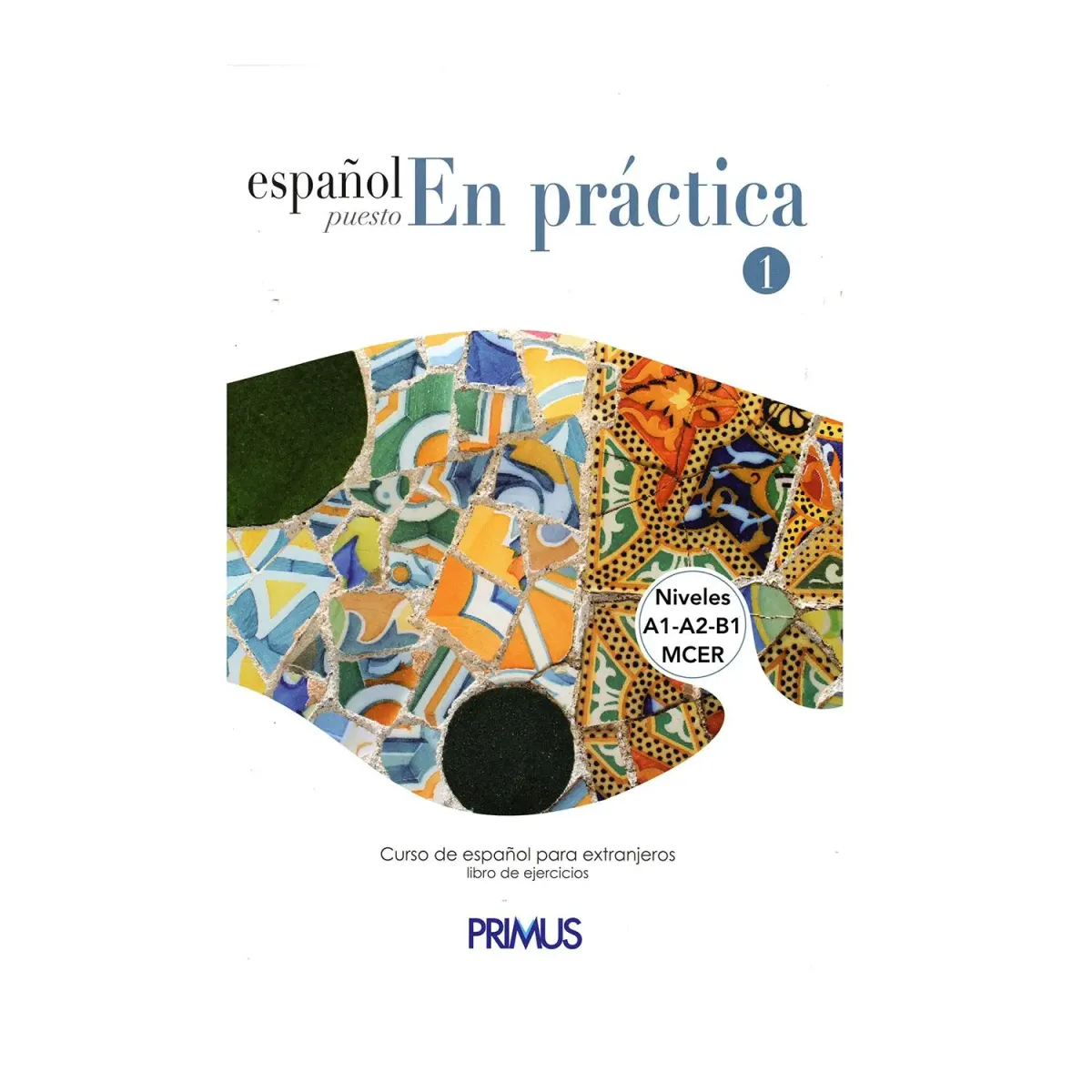 Καπάτου (Primus) Espanol Puesto En Practica 1 Ejercicios