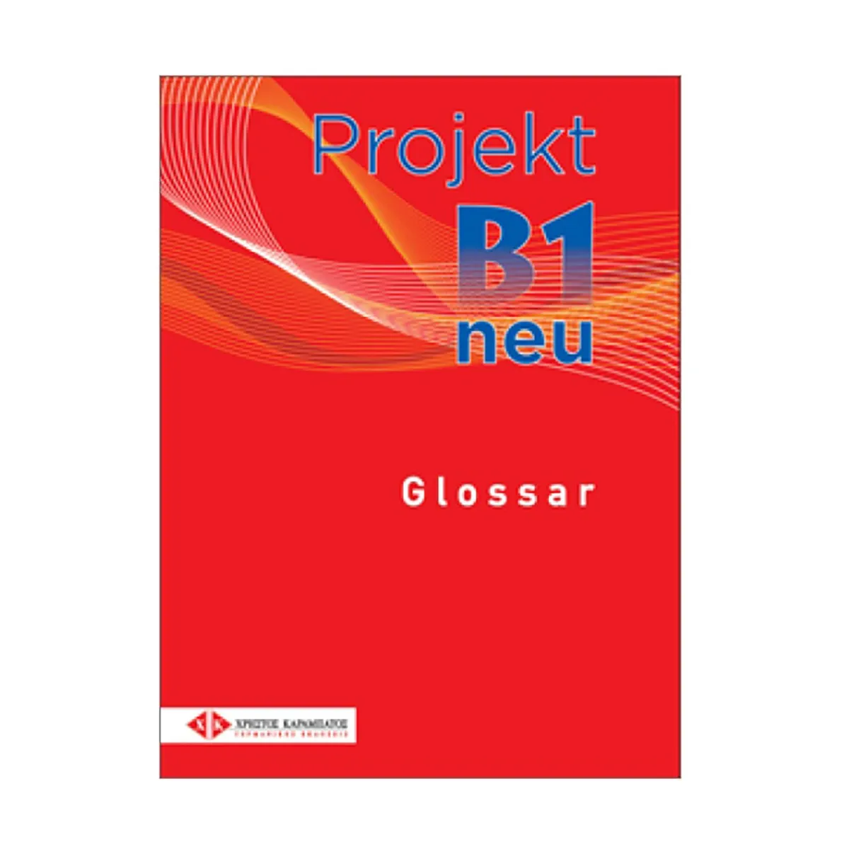Projekt B1 Glossar Neu