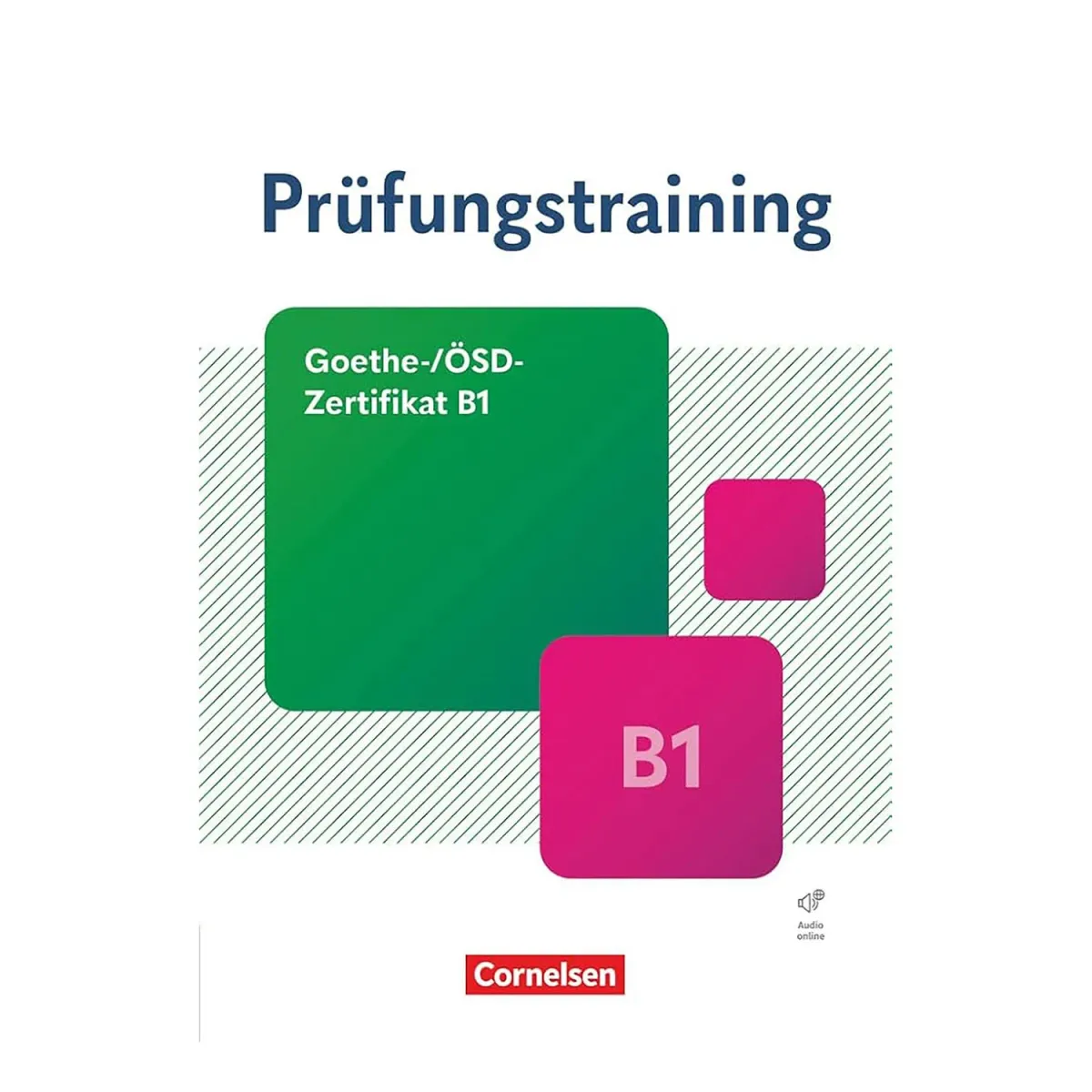 Cornelsen Prufungstraining Goethe-Zertifikat B1