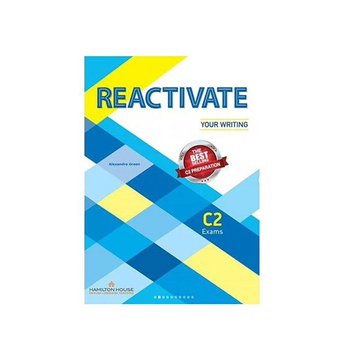 Reactivate Your Writing C2