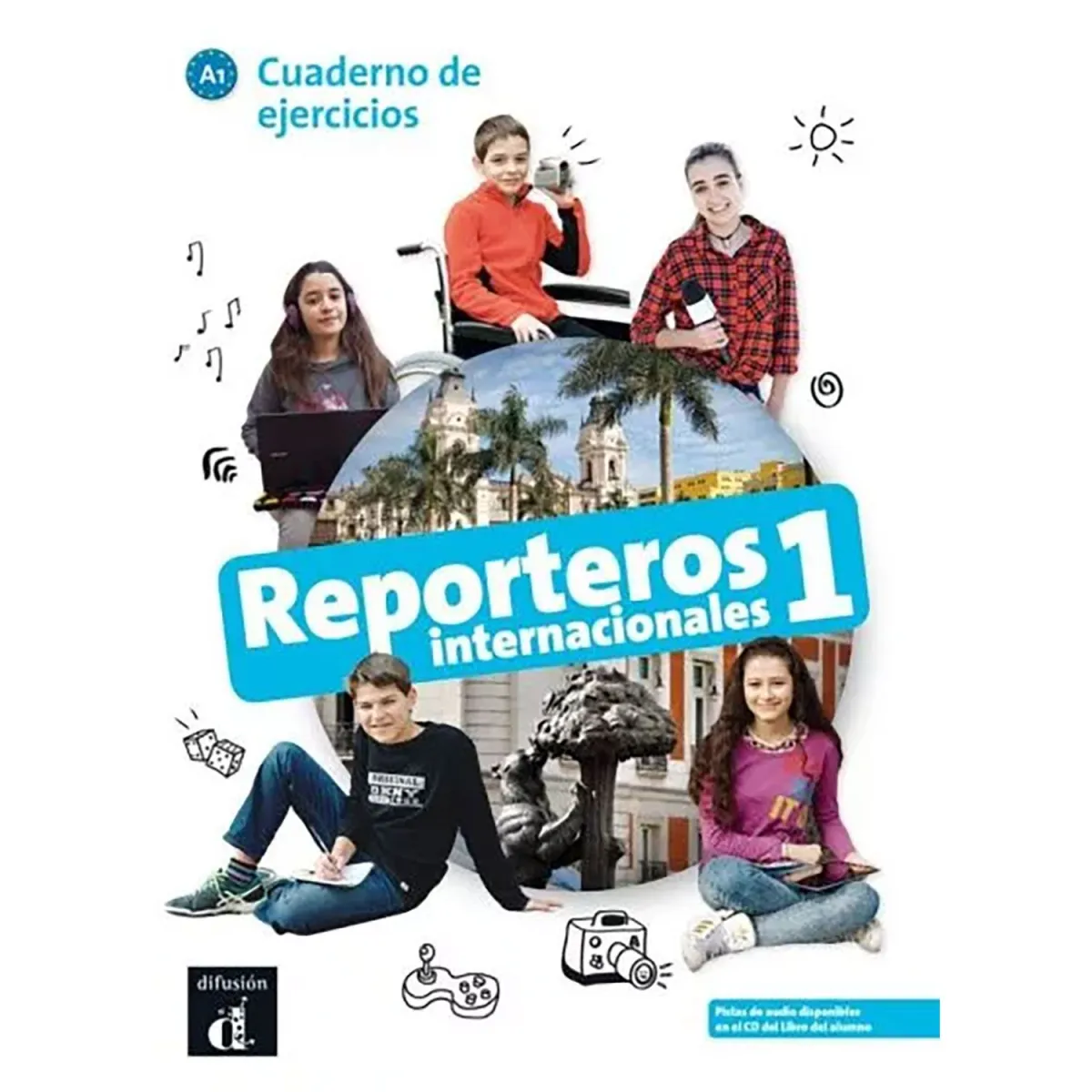 Reporteros Internacionales 1 Quaderno De Ejercicios A1