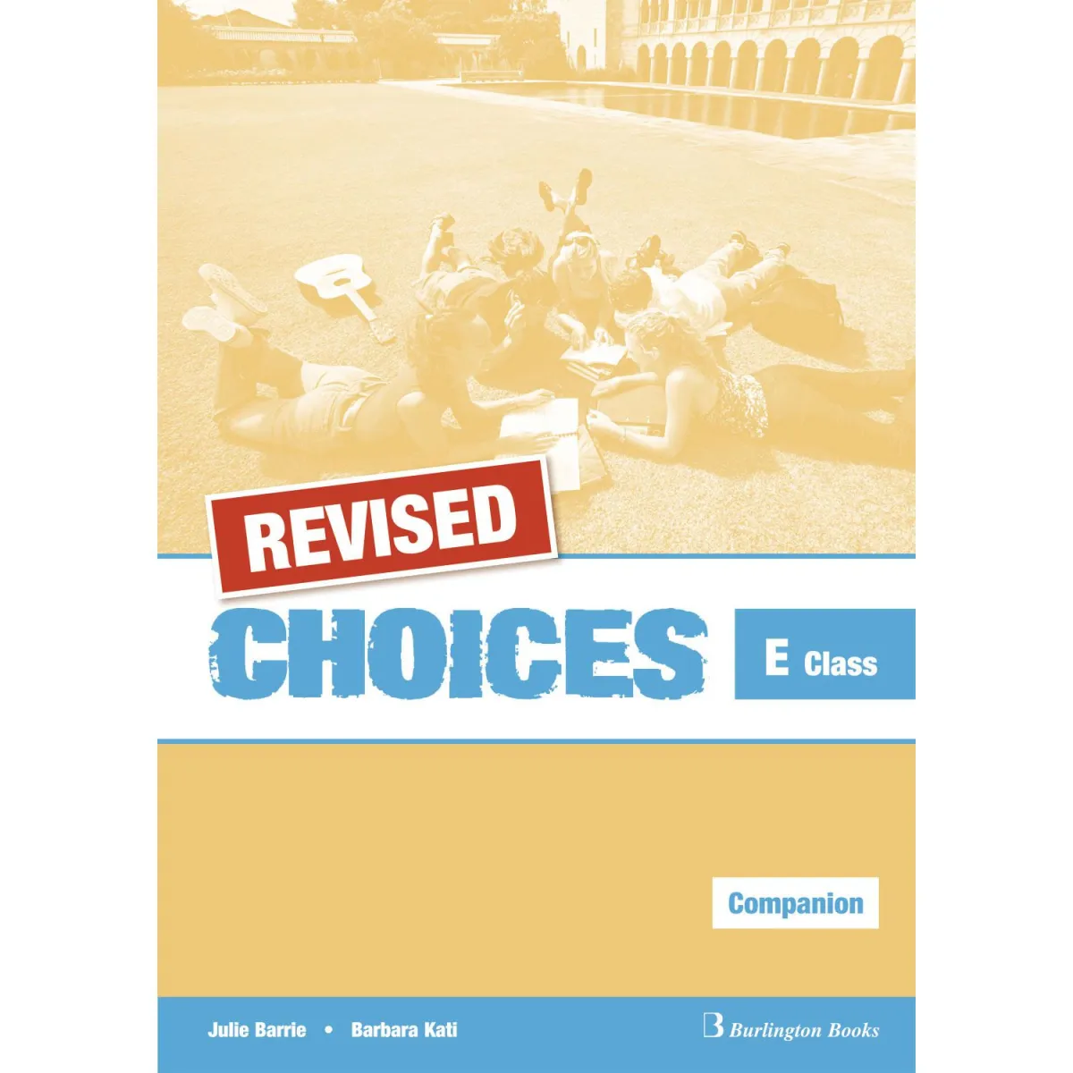 Revised Choices E Class Companion