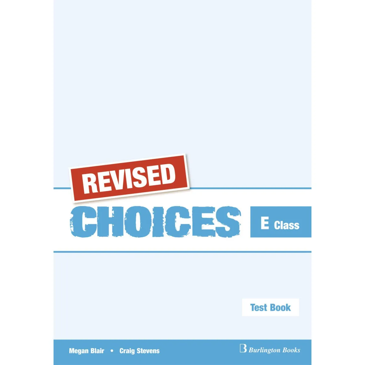 Revised Choices E Class Test Book