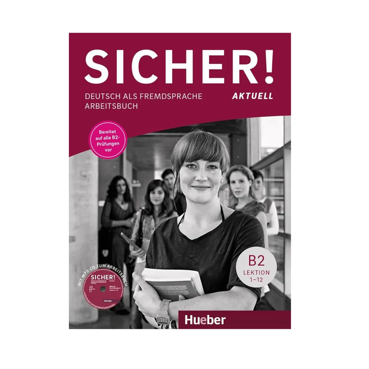 Sicher! Aktuell B2 Arbeitsbuch Mit Mp3-Cd