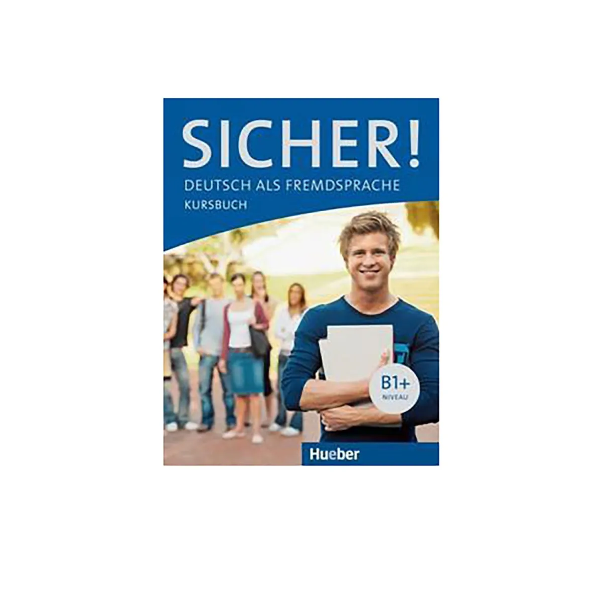 Sicher! B1+  Kursbuch