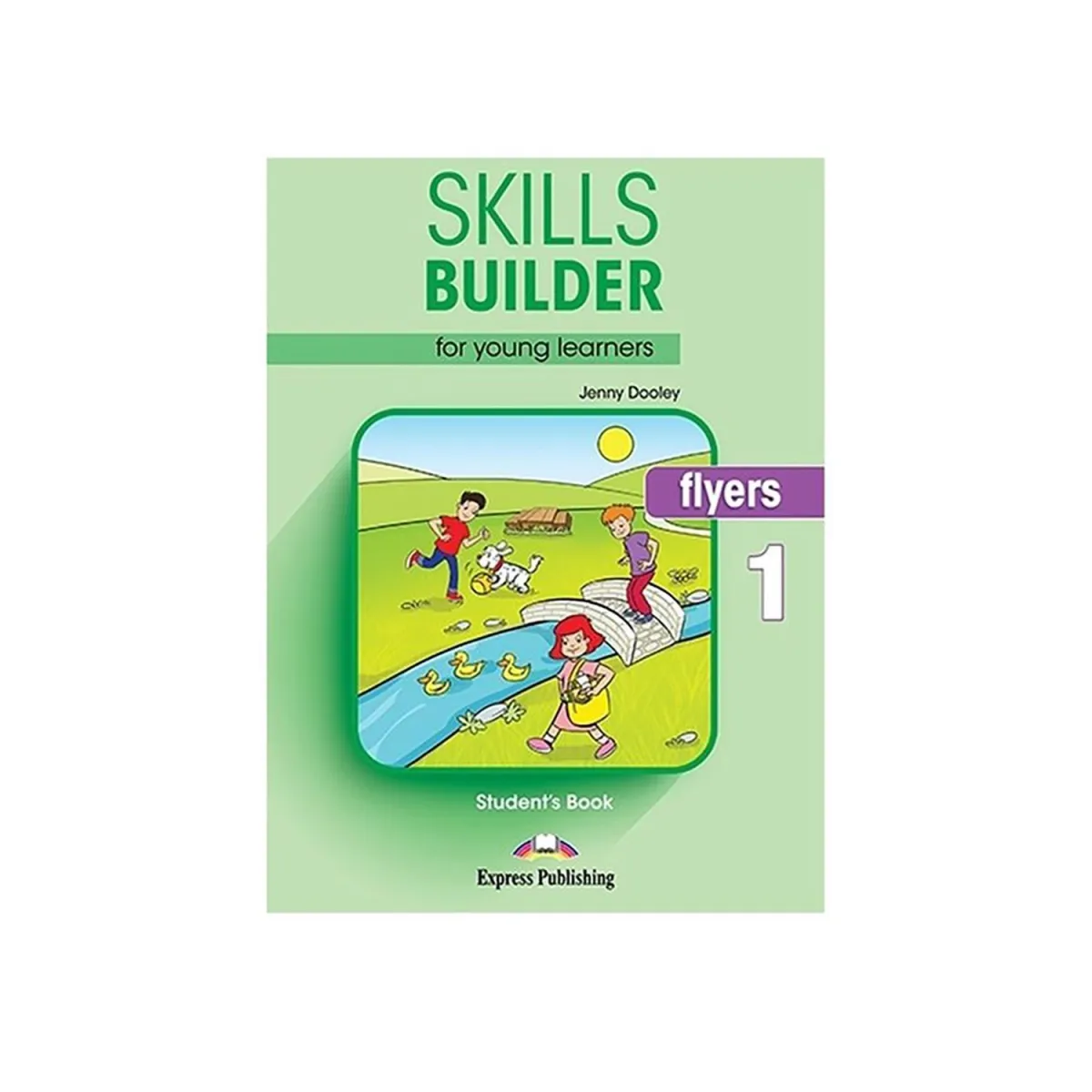 Skills Builder For Young Learner'S Flyers 1 Student'S Book