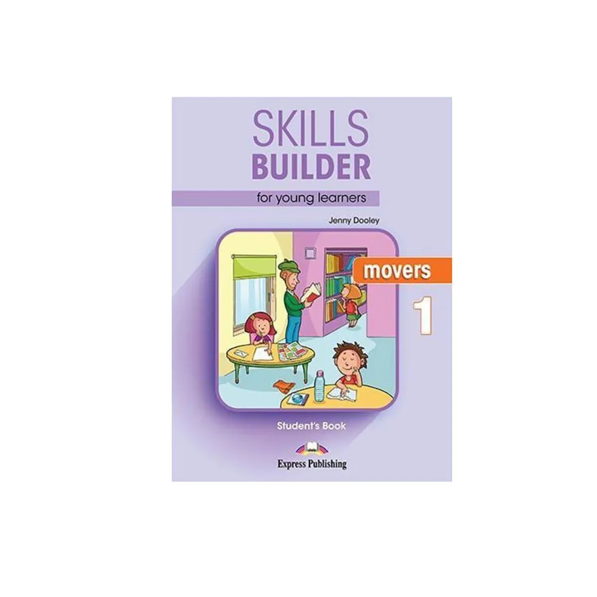 Skills Builder For Young Learners Movers 1 Student'S Book
