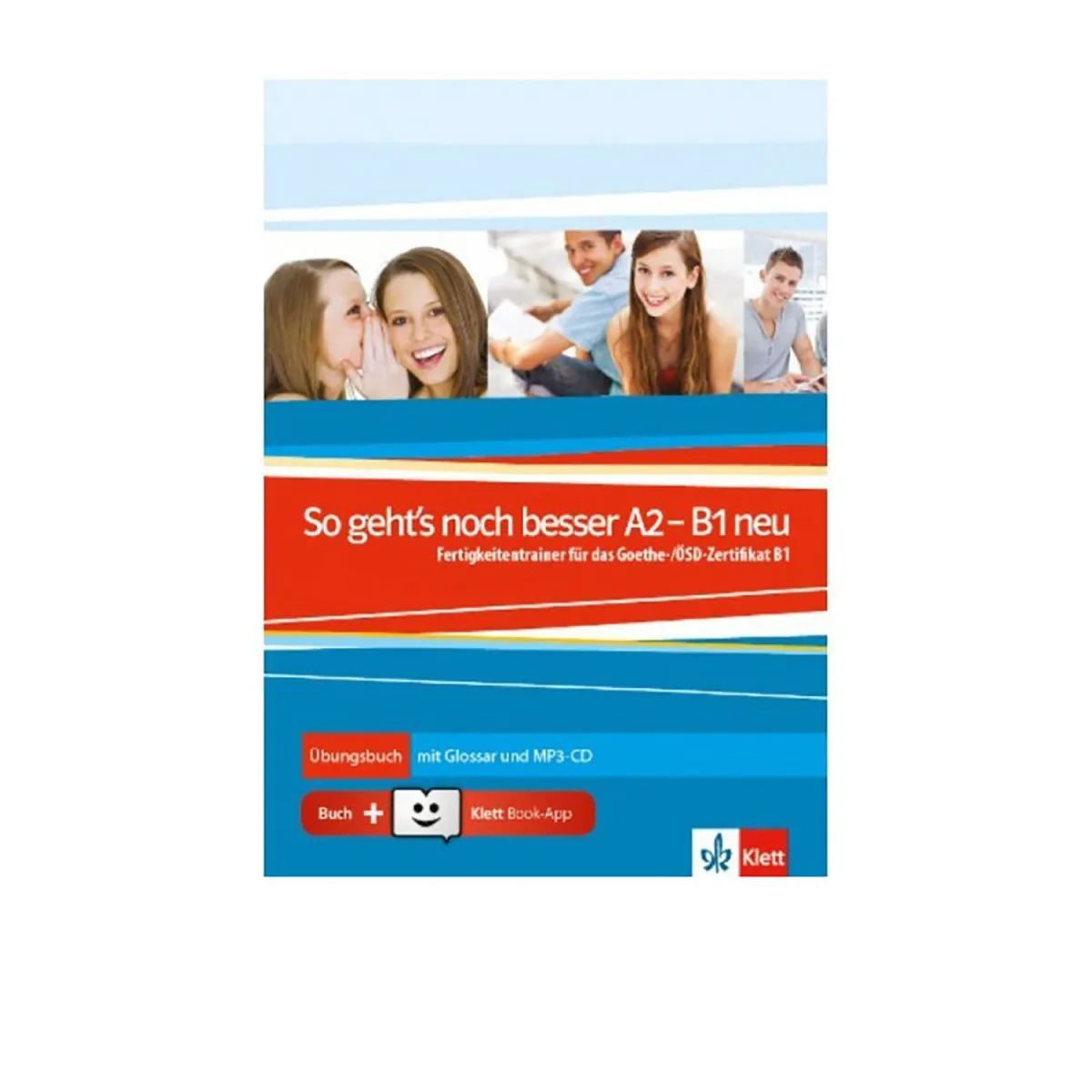 So Geht'S Noch Besser (A2-B1) Ubungsbuch (+Audios Online+Book App)