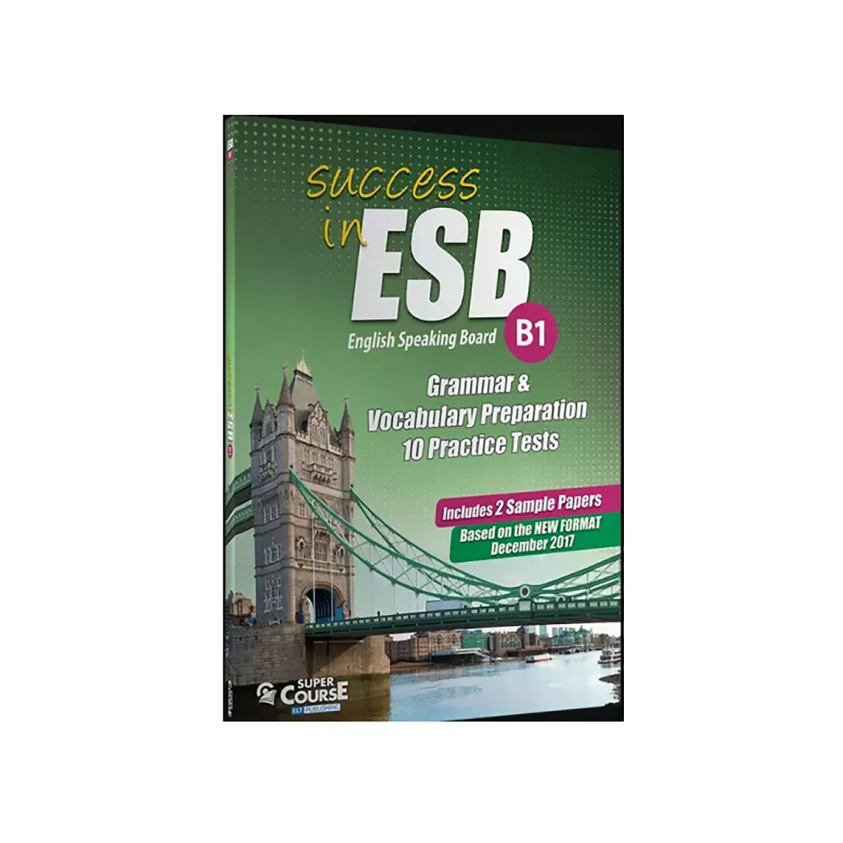 Success In Esb B1 Grammar & Vocabulary Preparation 10 Practice Tests (+2 Sample Papers)