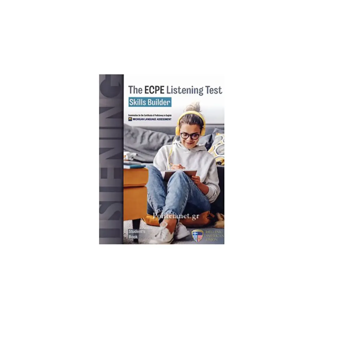 Ελληνοαμερικάνικη Ένωση The Ecpe Listening Test Skills Builder St/Bk