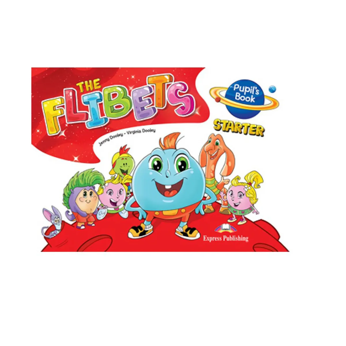 The Flibets Starter Student'S Book (+Stickers)