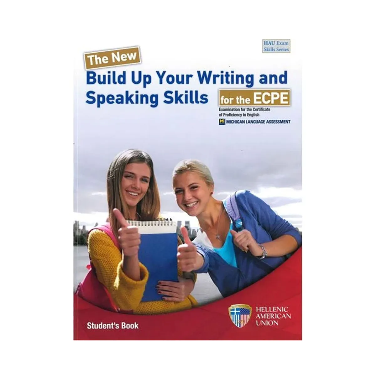 The New Build Up Your Writing & Speaking Skills For The Ecpe Student'S Book 2021 Format
